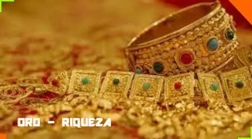 El oro y la riqueza